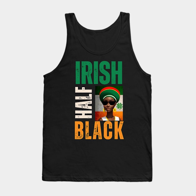 Half Irish Half Black St. Patricks Day Tank Top by Adam4you